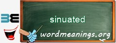 WordMeaning blackboard for sinuated